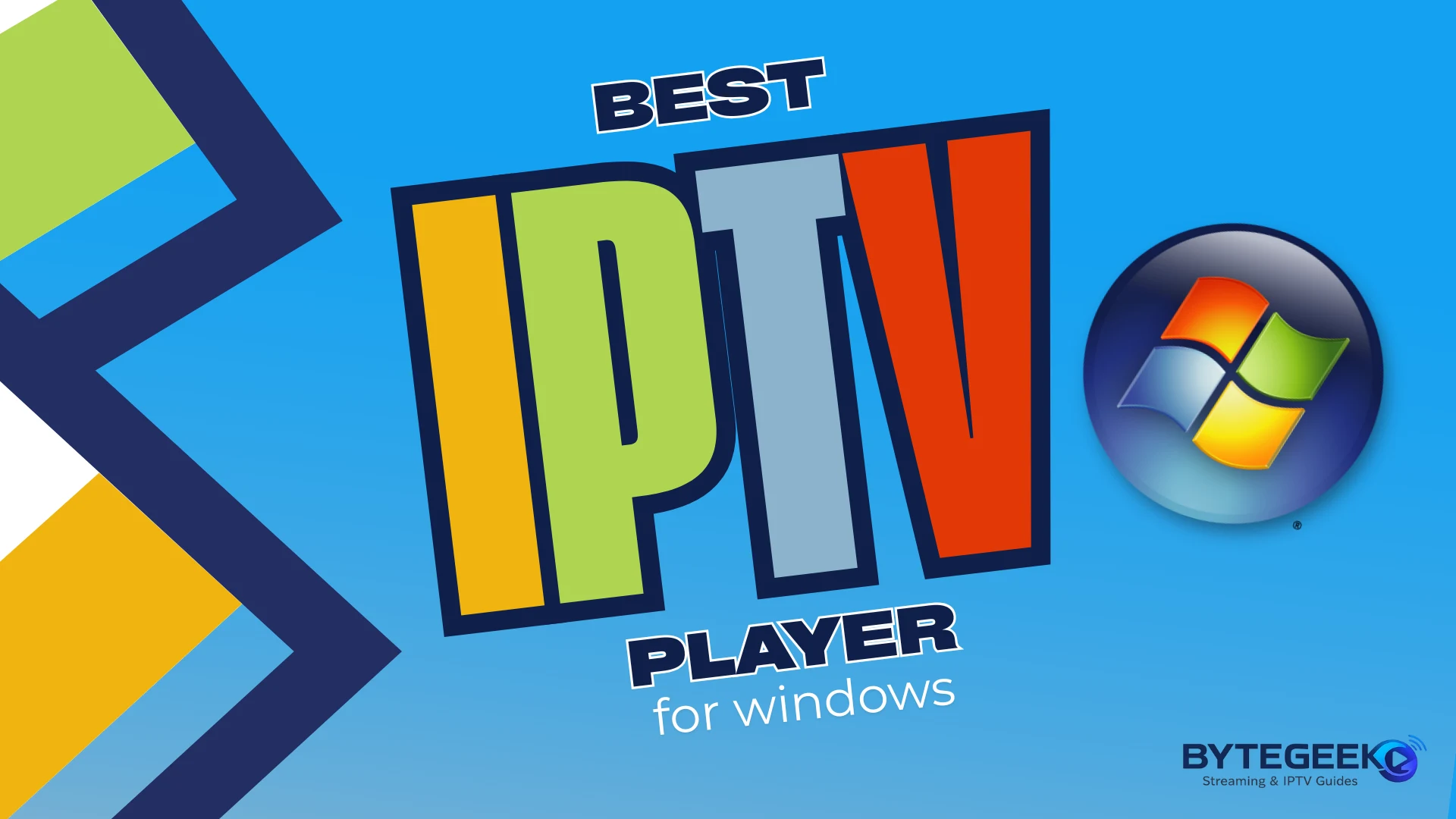 Best IPTV Player For Windows